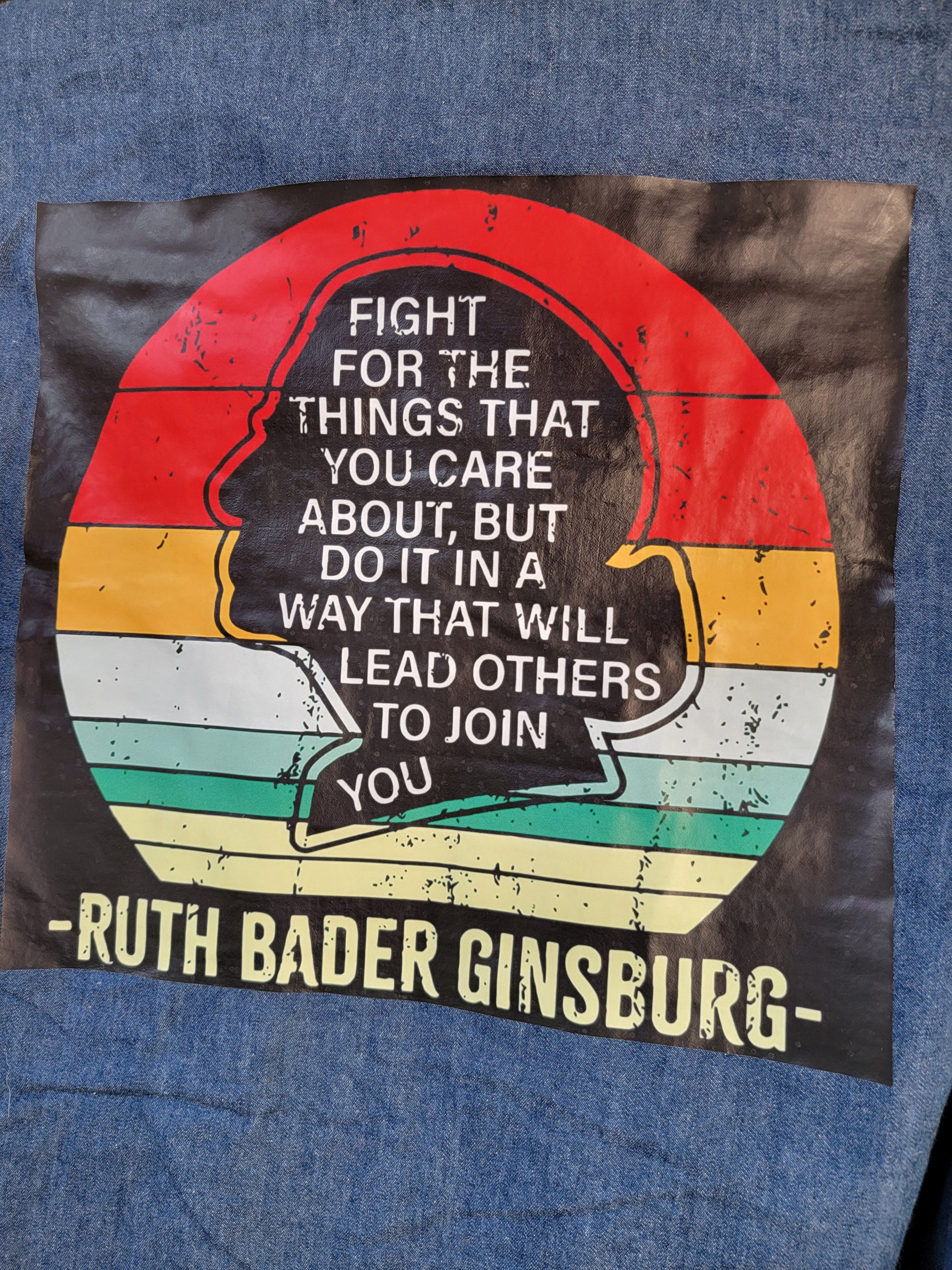 Fight For the Things You Care About ~RBG